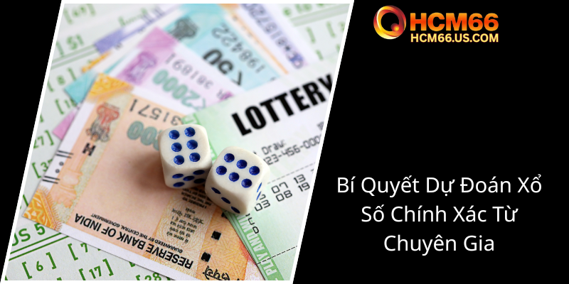 Khám Phá Đài Bắc Xổ Số HCM66 - Khám Phá Bí Quyết Trúng Thưởng Độc Đáo 2 Bi Quyet Du Doan Xo So Chinh Xac Tu Chuyen Gia0