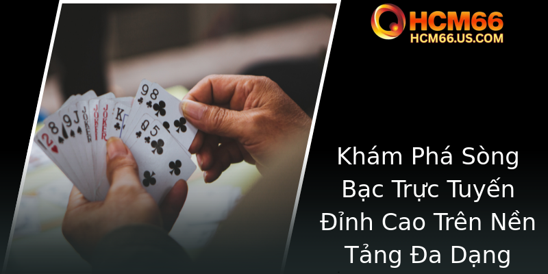 Khám Phá Sòng Bạc Trực Tuyến Đỉnh Cao Trên Nền Tảng Đa Dạng Khám Phá Sòng Bạc Trực Tuyến Đỉnh Cao Trên Nền Tảng Đa Dạng