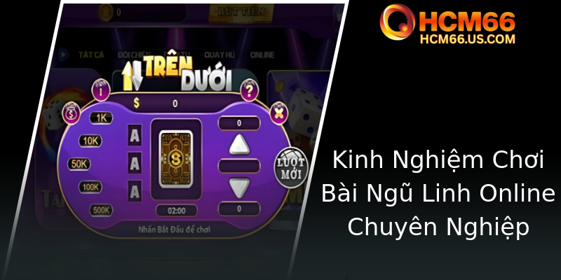 Bài Xì Dách Ngũ Linh HCM66 - Bí Kíp Chinh Phục Đỉnh Cao Đánh Bài Trong Năm 2025 2 Kinh Nghiem Choi Bai Ngu Linh Online Chuyen Nghiep