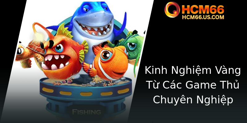 Trải Nghiệm Đỉnh Cao Với Bắn Cá Piu Piu HCM66 - Game Đổi Thưởng Hấp Dẫn 2025 3 Kinh Nghiem Vang Tu Cac Game Thu Chuyen Nghiep