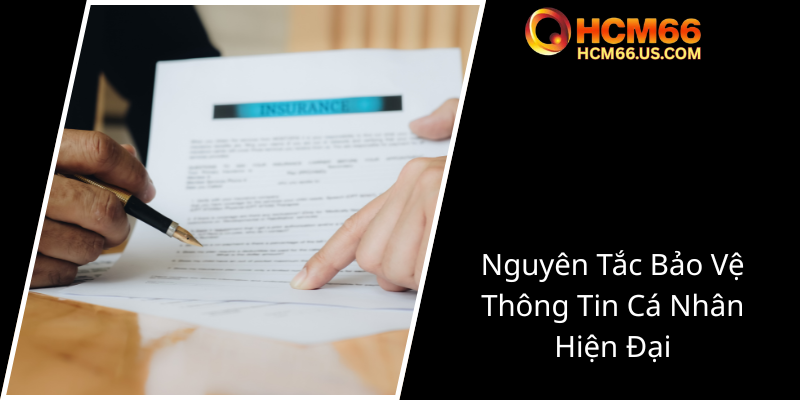 Chính Sách Bảo Mật - Giải Pháp An Toàn Thông Tin Trong Thời Đại Số Tại HCM66 1 Nguyen Tac Bao Ve Thong Tin Ca Nhan Hien Dai3
