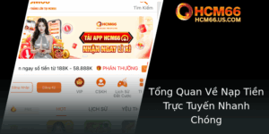 Tong Quan Ve Nap Tien Truc Tuyen Nhanh Chong