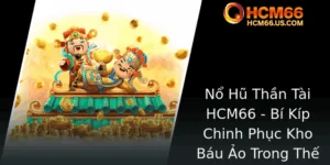 No Hu Than Tai Hcm66 Bi Kip Chinh Phuc Kho Bau Ao Trong The Gioi Game Inh Cao